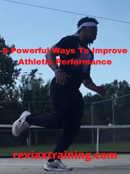 6 Powerful Ways To Improve Athletic Performance