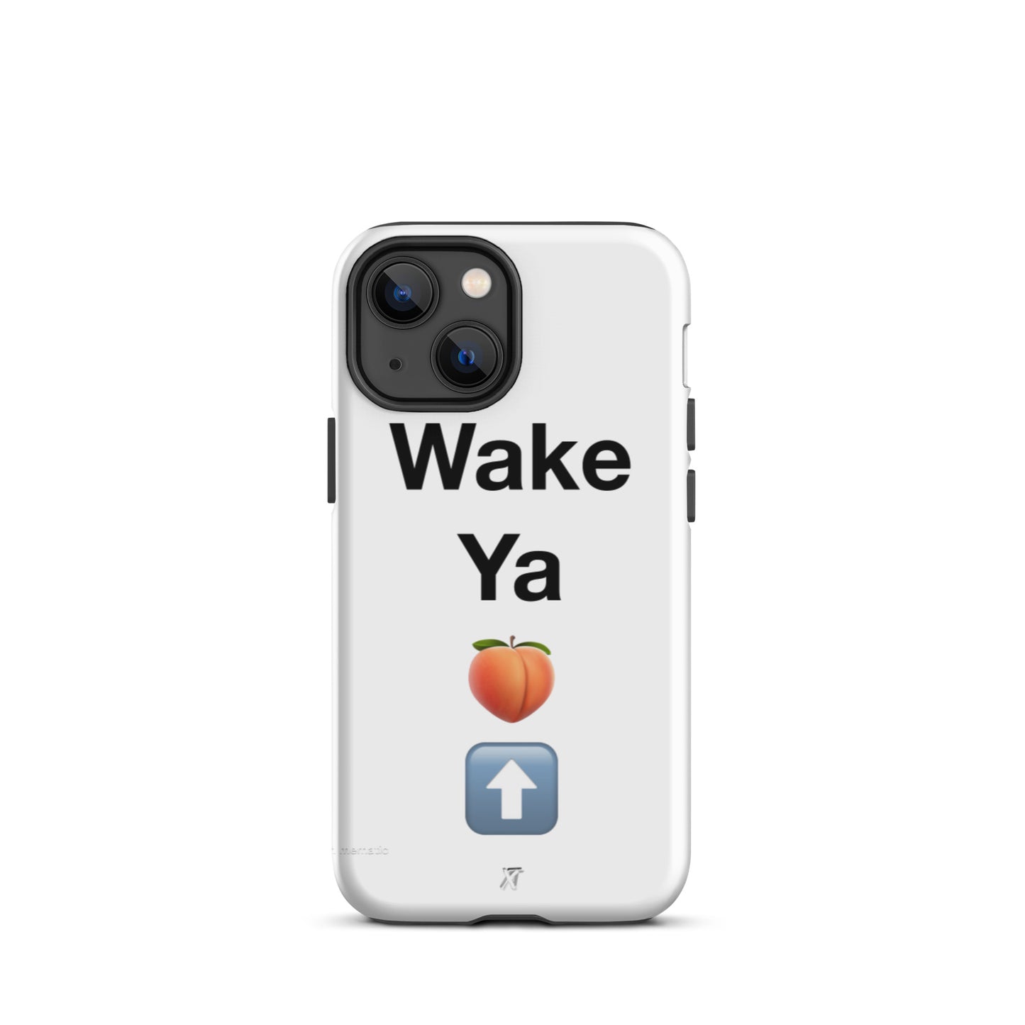 Reviax Training Wake ya A$$ up Tough iPhone case